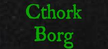Cthork Borg